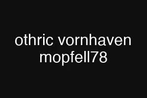 othric vornhaven mopfell78